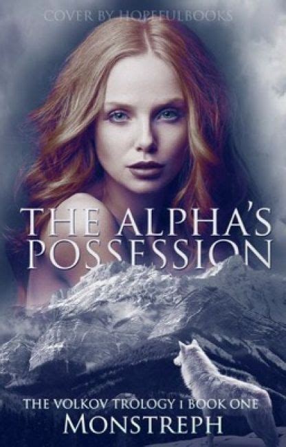 Chapter content chapter Chapter 21 - The heroine seems to fall into the abyss of despair, heartache, empty-handed, But unexpectedly this happened a big event. . Alphas possession chapter 2